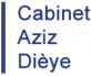 CABINET AZIZ DIEYE