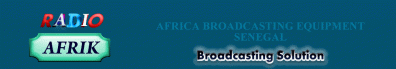 Africa Broadcast EquipementSenegalL